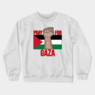 Pray for Gaza Crewneck Sweatshirt